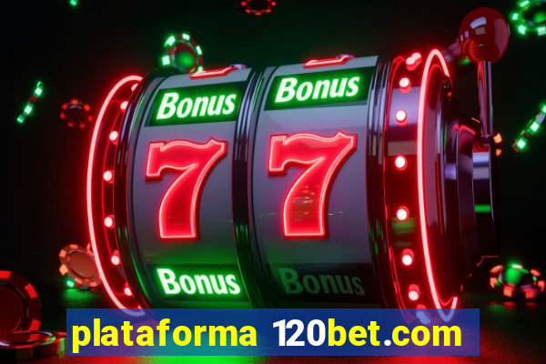 plataforma 120bet.com